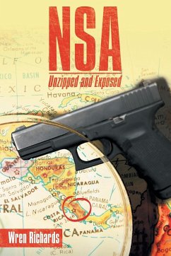 Nsa Unzipped and Exposed - Richards, Wren