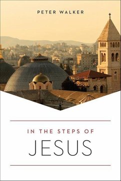 In the Steps of Jesus - Walker, Peter