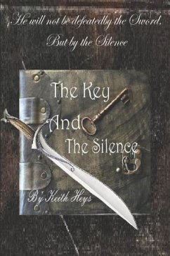 The Key And The Silence - Heys, Keith