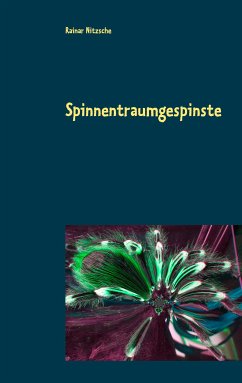 Spinnentraumgespinste (eBook, ePUB)