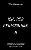 Ich, der Fremdgeher 5 (eBook, ePUB)