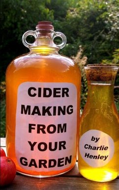 Cider Making From Your Garden - Henley, Charlie