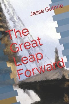 The Great Leap Forward - Guthrie, Jesse