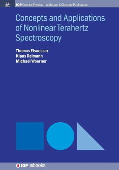 Concepts and Applications of Nonlinear Terahertz Spectroscopy - Elsaesser, Thomas; Reimann, Klaus; Woerner, Michael