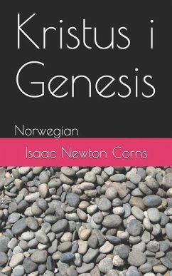 Kristus i Genesis: Norwegian - Corns, Isaac Newton