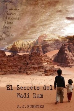 El Secreto del Wadi Rum - Fuentes Garcia, Antonio Jesus