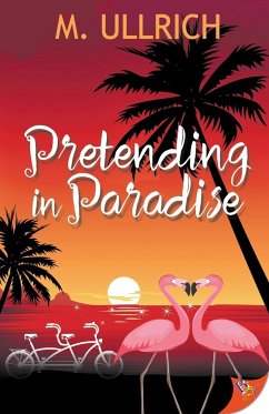 Pretending in Paradise - Ullrich, M.