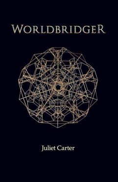 Worldbridger by Juliet Carter - Carter, Juliet