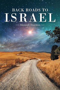 Back Roads to Israel - Thurston, Maxwell