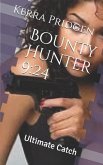 Bounty Hunter 9: 24: Ultimate Catch