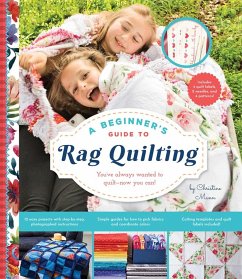 A Beginner's Guide to Rag Quilting - Mann, Christine