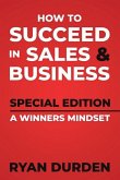 How to Succeed in Sales and Business