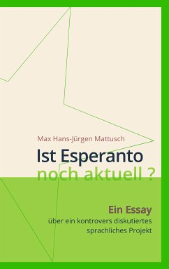 Ist Esperanto noch aktuell ? (eBook, ePUB)