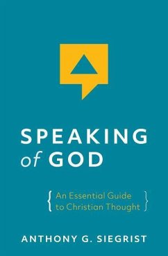 Speaking of God - Siegrist, Anthony G