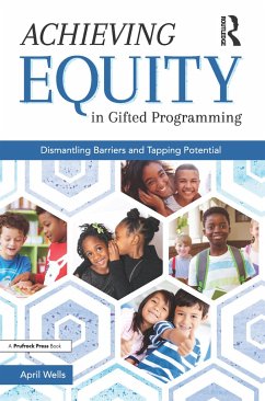 Achieving Equity in Gifted Programming - Wells, April
