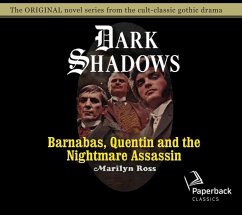 Barnabas, Quentin and the Nightmare Assassin: Volume 18 - Ross, Marilyn