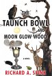 The Taunch Bowl and Moon Glow Wood - Bild 1