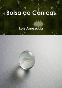 Bolsa de Canicas - Amézaga, Luis