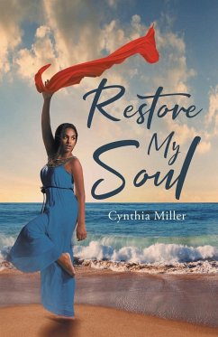 Restore My Soul - Miller, Cynthia