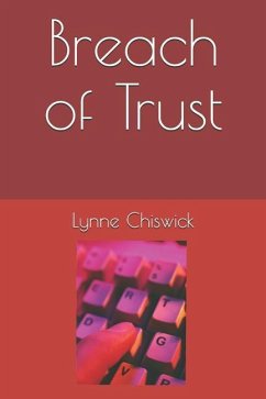 Breach of Trust - Chiswick, Lynne