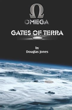 Omega: Gates of Terra - Jones, Douglas E.