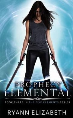 Prophecy Elemental - Elizabeth, Ryann