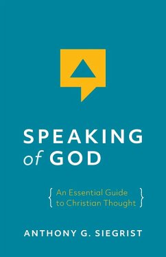 Speaking of God - Siegrist, Anthony G