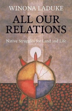 All Our Relations - Laduke, Winona