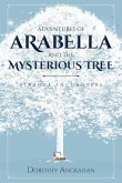 Adventures of Arabella and the Mysterious Tree