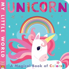 Unicorn: A Magical Book of Colors! - Hegarty, Patricia