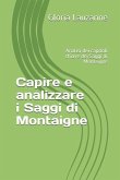 Capire e analizzare i Saggi di Montaigne: Analisi dei capitoli chiave dei Saggi di Montaigne