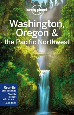 Washington, Oregon & the Pacific Northwest - Lonely, Planet