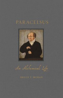 Paracelsus - Moran, Bruce T.