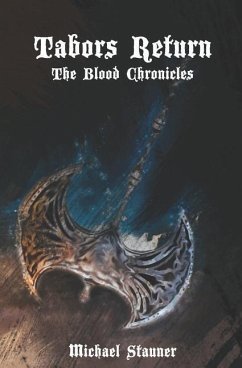 Tabors Return (the Blood Chronicles) - Stauner, Michael