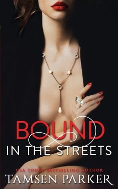 Bound in the Streets - Parker, Tamsen