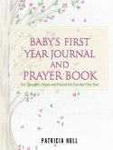 Baby's First Year Journal and Prayer Book