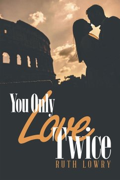 You Only Love Twice - Lowry, Ruth