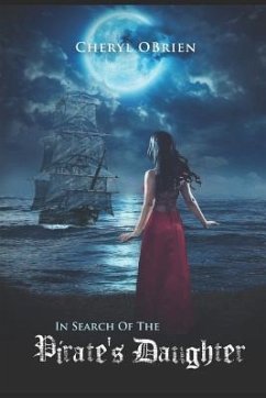 In Search of the Pirate's Daughter - Obrien, Cheryl