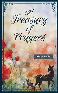 A Treasury of Prayers - Joslin, Mary