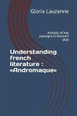 Understanding french literature Andromaque: Analysis of key passages in Racine's play