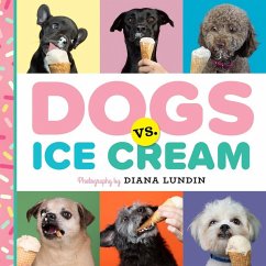 Dogs vs. Ice Cream - Lundin, Diana