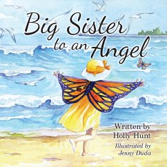 Big Sister to an Angel - Hunt, Holly