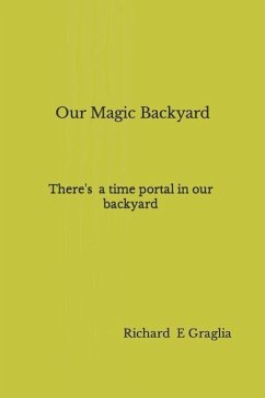 Our Backyard - Graglia, Richard E.