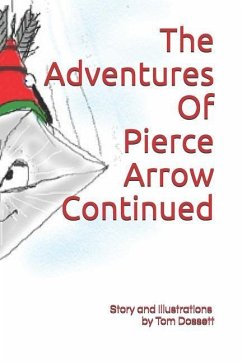 The Adventures Of Pierce Arrow Continued - Dossett, Tom