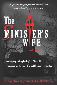 The SINISTER'S WIFE: The Gospel According to Mrs. Rochelle Miller-Frazier - Celexy