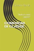 Compagni Di Classe: "Nulla è come appare"