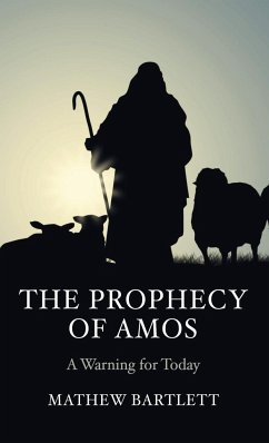 The Prophecy of Amos - Bartlett, Mathew