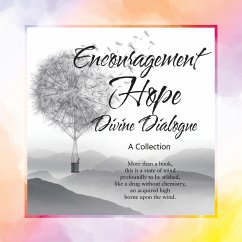 Encouragement, Hope, Divine Dialogue - T. Torus