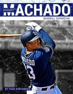 Manny Machado - Kortemeier, Todd