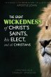 THE GREAT WICKEDNESS OF CHRIST'S... - Bild 1
